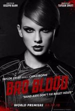Watch Taylor Swift: Bad Blood M4ufreemovies