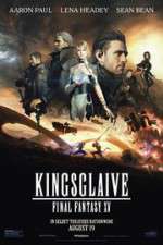 Watch Kingsglaive: Final Fantasy XV M4ufreemovies