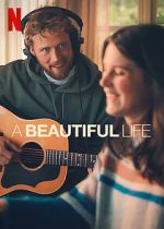 Watch A Beautiful Life M4ufreemovies