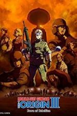 Watch Mobile Suit Gundam: The Origin III - Dawn of Rebellion M4ufreemovies