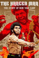 Watch The Hanged Man: The Story of Ron Van Clief M4ufreemovies