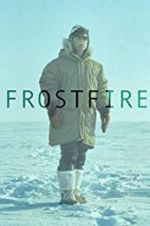 Watch Frostfire M4ufreemovies