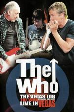 Watch The Who - The Vegas Job M4ufreemovies