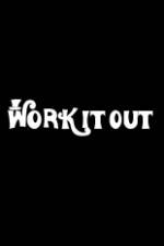 Watch Work It Out M4ufreemovies