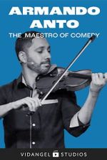 Watch Armando Anto: The Maestro of Comedy M4ufreemovies