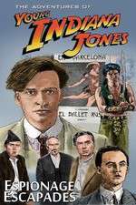Watch The Adventures of Young Indiana Jones Espionage Escapades M4ufreemovies