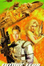 Watch Future Fear M4ufreemovies