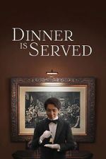 Watch Dinner Is Served M4ufreemovies