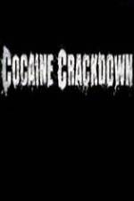Watch National Geographic Cocaine Crackdown M4ufreemovies