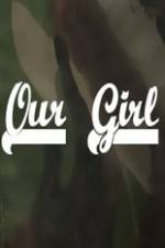 Watch Our Girl M4ufreemovies