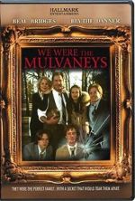 Watch We Were the Mulvaneys M4ufreemovies