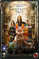 Watch Adventures of Rufus: The Fantastic Pet M4ufreemovies