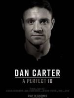 Watch Dan Carter: A Perfect 10 M4ufreemovies