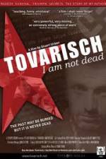 Watch Tovarisch I Am Not Dead M4ufreemovies