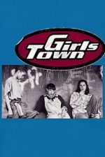 Watch Girls Town M4ufreemovies