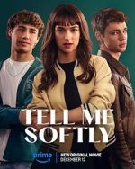 Watch Tell Me Softly M4ufreemovies