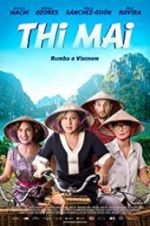 Watch Thi Mai, rumbo a Vietnam M4ufreemovies