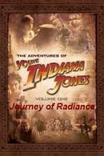 Watch The Adventures of Young Indiana Jones Journey of Radiance M4ufreemovies
