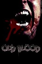 Watch Old Blood M4ufreemovies