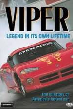 Watch Viper - Legend In It's Own Lifetime M4ufreemovies