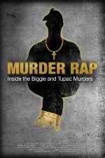 Watch Murder Rap: Inside the Biggie and Tupac Murders M4ufreemovies