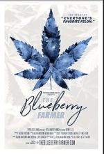 Watch The Blueberry Farmer M4ufreemovies