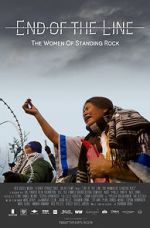Watch End of the Line: The Women of Standing Rock M4ufreemovies