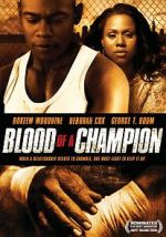Watch Blood of a Champion M4ufreemovies