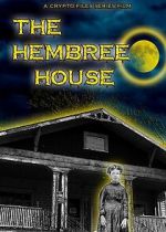Watch The Hembree House M4ufreemovies