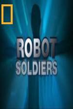 Watch National Geographic Robot Soldiers M4ufreemovies