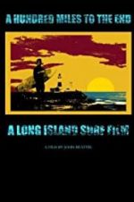 Watch A Hundred Miles to The End M4ufreemovies