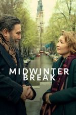 Watch Midwinter Break M4ufreemovies