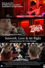 Watch Sexwork Love and Mr Right M4ufreemovies
