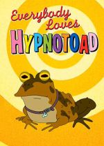 Watch Everybody Loves Hypnotoad M4ufreemovies