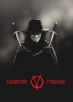 Watch Freedom! Forever!: Making \'V for Vendetta\' M4ufreemovies