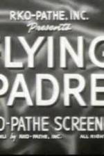 Watch The Seafarers Day of the Fight Flying Padre M4ufreemovies