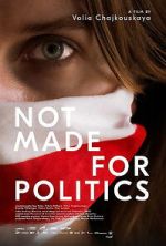 Watch Not Made for Politics M4ufreemovies