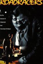 Watch Roadracers M4ufreemovies