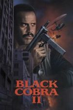 Watch Black Cobra II M4ufreemovies