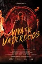 Watch Viva the Underdogs M4ufreemovies
