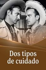 Watch Dos tipos de cuidado M4ufreemovies