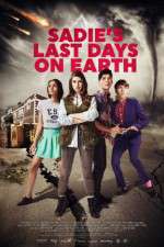 Watch Sadie\'s Last Days on Earth M4ufreemovies