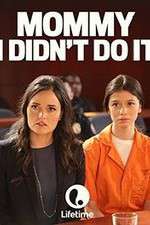 Watch Mommy I Didnt Do It M4ufreemovies