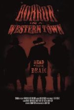Watch Horror in a Western Town M4ufreemovies
