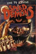 Watch Speed Demons M4ufreemovies
