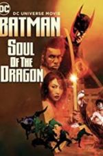 Watch Batman: Soul of the Dragon M4ufreemovies