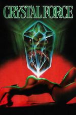 Watch Crystal Force M4ufreemovies