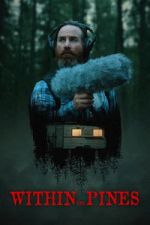 Watch Within the Pines M4ufreemovies