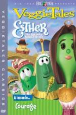Watch VeggieTales Esther the Girl Who Became Queen M4ufreemovies