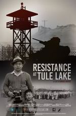 Watch Resistance at Tule Lake M4ufreemovies